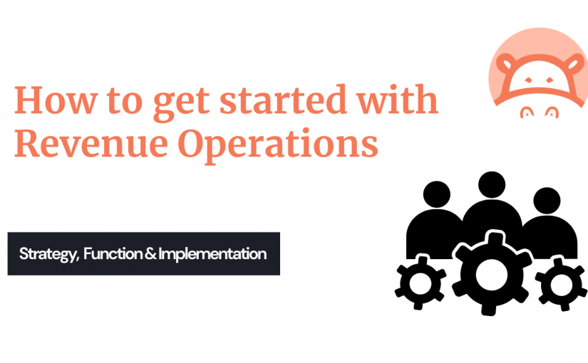 How to get started with Revenue Operations